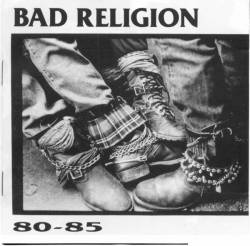 Bad Religion : 80-85